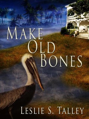 cover image of Make Old Bones